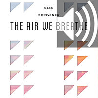 The Air We Breathe: How We All Came to Believe in Freedom, Kindness, Progress, and Equality (audio)