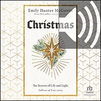Christmas: The Season of Life and Light (audio)
