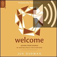 Welcome: Loving Your Church by Making Space for Everyone (audio)