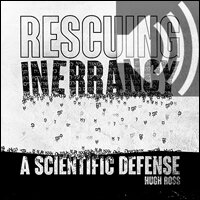 Rescuing Inerrancy: A Scientific Defense (Audio)