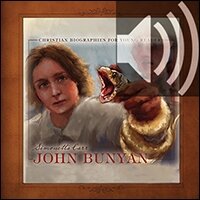 John Bunyan: Christian Biographies for Young Readers (Audio)