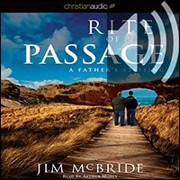 Rite of Passage: A Father’s Blessing (audio)