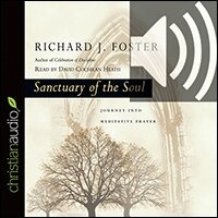 Sanctuary of the Soul: Journey into Meditative Prayer (audio)