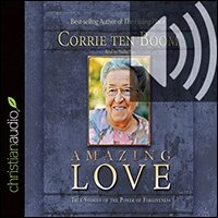Amazing Love: True Stories of the Power of Forgiveness (audio)