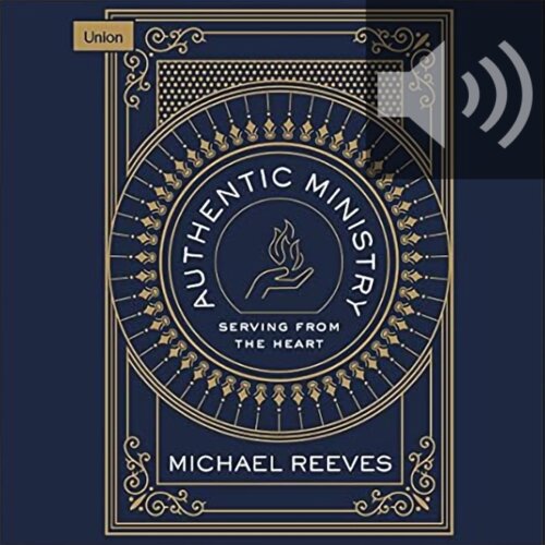 Authentic Ministry: Serving from the Heart (Audio)