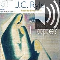 What Is Your Hope? (audio)