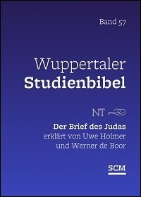 Die Briefe des Petrus und der Brief des Judas (Wuppertaler Studienbibel)