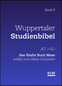 Das fünfte Buch Mose (Wuppertaler Studienbibel)