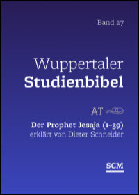 Der Prophet Jesaja (1-39) (Wuppertaler Studienbibel)