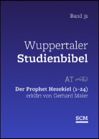 Der Prophet Hesekiel (1-24) (Wuppertaler Studienbibel)