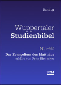 Das Evangelium des Matthäus (Wuppertaler Studienbibel)