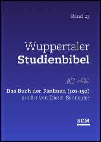 Das Buch der Psalmen (101–150) (Wuppertaler Studienbibel)