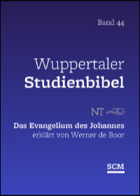 Das Evangelium des Johannes (Wuppertaler Studienbibel)