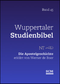 Die Apostelgeschichte (Wuppertaler Studienbibel)