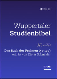 Das Buch der Psalmen (51–100) (Wuppertaler Studienbibel)