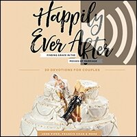 Happily Ever After: Finding Grace in the Messes of Marriage (Audio)