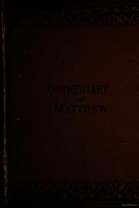 An American commentary on the New Testament.