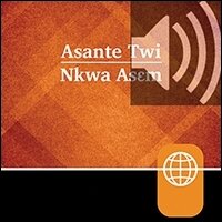 Akan, Asante Twi Audio Bible – Asante Twi Contemporary Bible (Audio)