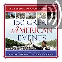 150 Great American Events: Important Moments in History that Forged a Nation (Audio)