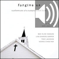 Forgive Us: Confessions of a Compromised Faith (Audio)