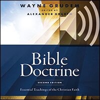 Bible Doctrine, Second Edition: Essential Teachings of the Christian Faith (Audio)