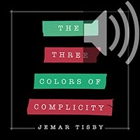 The Three Colors of Complicity (Audio)