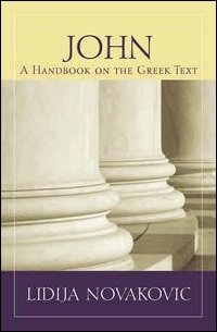 John: A Handbook on the Greek Text
