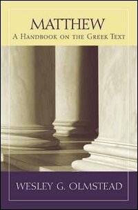 Matthew: A Handbook on the Greek Text