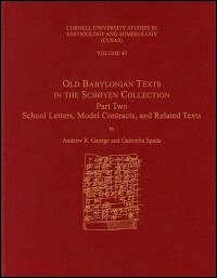 Old Babylonian Texts in the Schøyen Collection, Part 2: School Letters, Model Contracts, and Related Texts