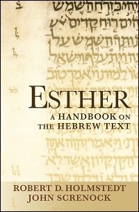 Esther: A Handbook on the Hebrew Text