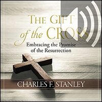The Gift of the Cross: Embracing the Promise of the Resurrection (audio)