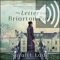 The Letter from Briarton Park: A Low-Spice Regency Romance (Audio)