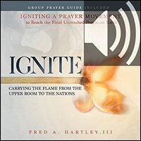 Ignite: Carrying the Flame from the Upper Room to the Nations (Audio)