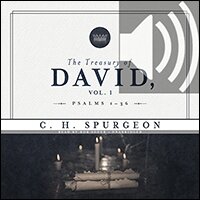 The Treasury of David, Vol. 1: Psalms 1–36 (audio)