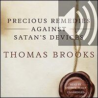 Precious Remedies against Satan’s Devices (audio)