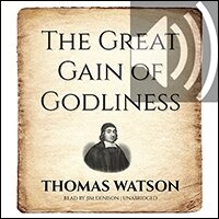 The Great Gain of Godliness (audio)