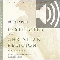 Institutes of the Christian Religion (audio)