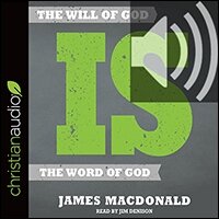 The Will of God is the Word of God (audio)