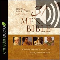 31 Men of the Bible: Who They Were and What We Can Learn from Them Today (audio)