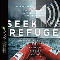 Seeking Refuge: On the Shores of the Global Refugee Crisis (audio)