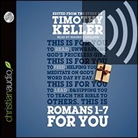 Romans 1–7 for You (audio)