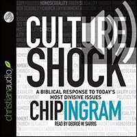 Culture Shock: A Biblical Response to Today’s Most Divisive Issues (audio)