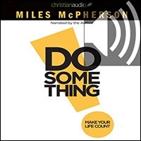 Do Something: Make Your Life Count (audio)