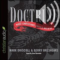 Doctrine: What Christians Should Believe (audio)