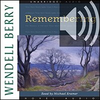 Remembering: A Novel (Port William) (audio)