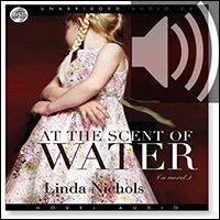 At the Scent of Water (audio)