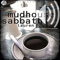 Mudhouse Sabbath (audio)