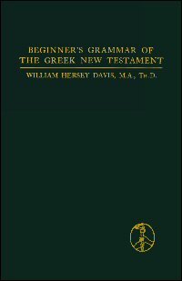 Beginner’s Grammar of the Greek New Testament