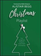 Christmas Playlist: Four Songs that Bring You to the Heart of Christmas