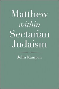 Matthew within Sectarian Judaism (The Anchor Yale Bible Reference Library | AYBRL)